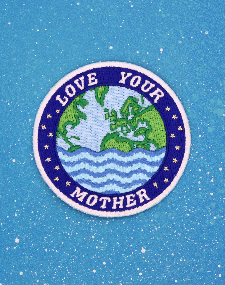 Love Your Mother Embroidered Iron on Patch